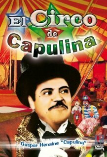 Постер фильма El circo de Capulina
