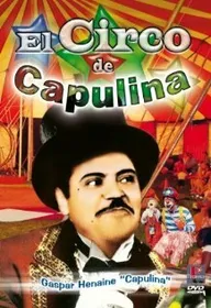 El circo de Capulina