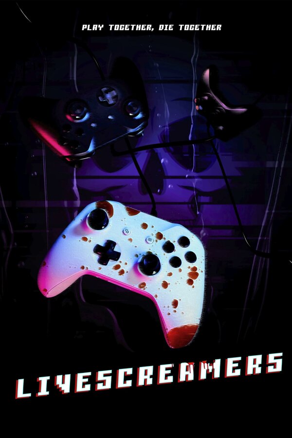 Постер фильма Livescreamers