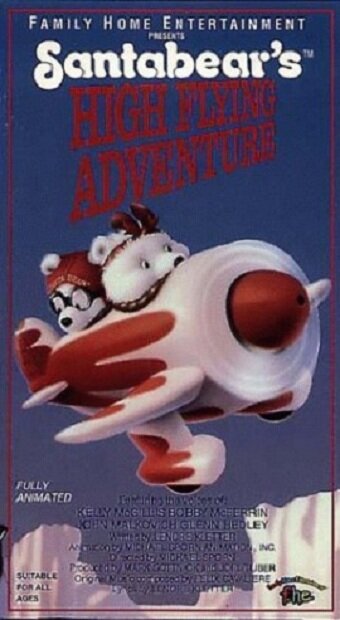 Постер фильма Santabear's High Flying Adventure