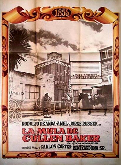 Постер фильма La mula de Cullen Baker