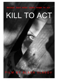 Kill to Act