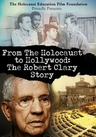 From the Holocaust to Hollywood: The Robert Clary Story