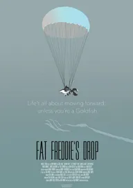 Fat Freddie's Drop