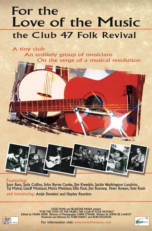 Постер фильма For the Love of the Music: The Club 47 Folk Revival