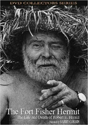 Постер фильма The Fort Fisher Hermit: The Life & Death of Robert E. Harrill