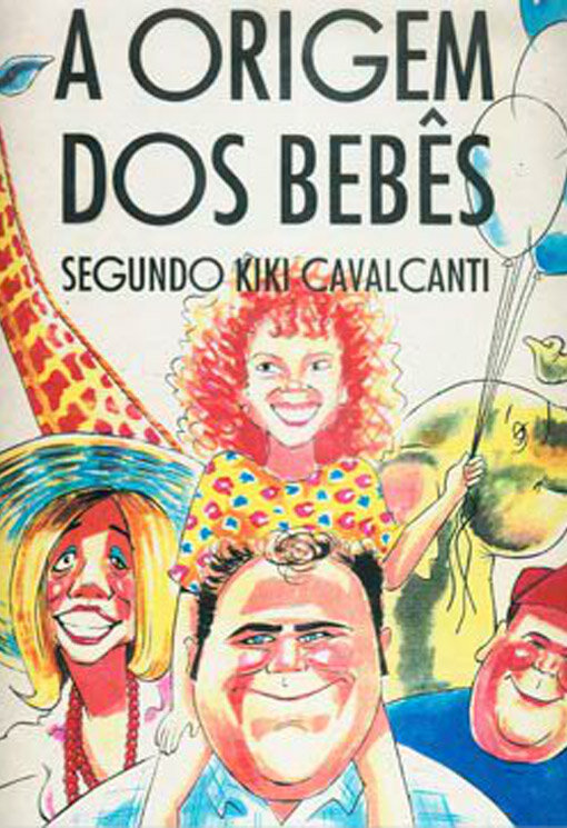 Постер фильма A Origem dos Bebês Segundo Kiki Cavalcanti
