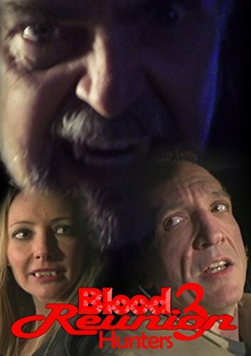 Постер фильма Blood Reunion 3: Hunters