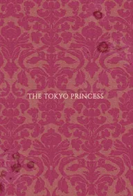 The Tokyo Princess