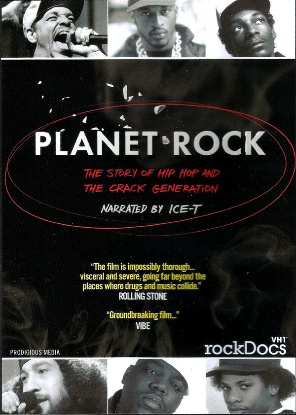 Постер фильма Planet Rock: The Story of Hip-Hop and the Crack Generation