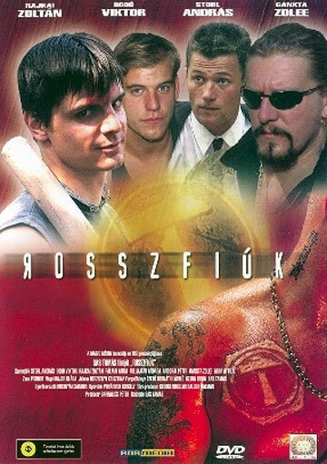 Постер фильма Rosszfiúk