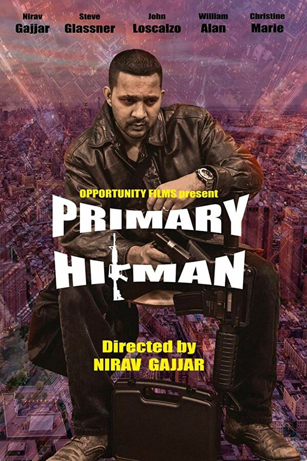 Постер фильма Primary Hitman