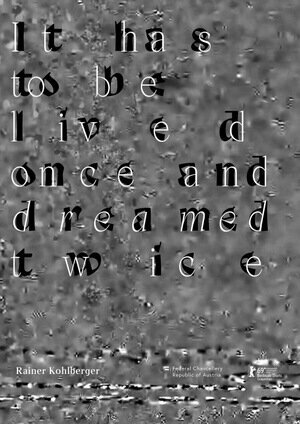 Постер фильма It has to be lived once and dreamed twice