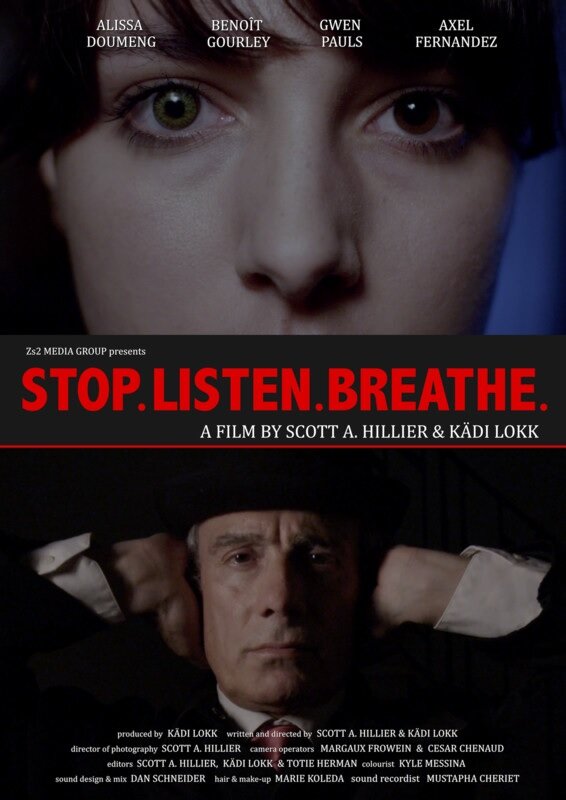 Постер фильма Stop.Listen.Breathe.