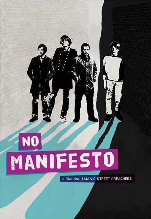 Постер фильма No Manifesto: A Film About Manic Street Preachers