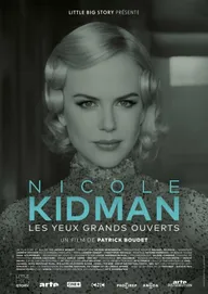 Nicole Kidman: Eyes Wide Open