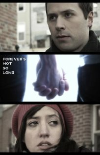 Постер фильма Forever's Not So Long