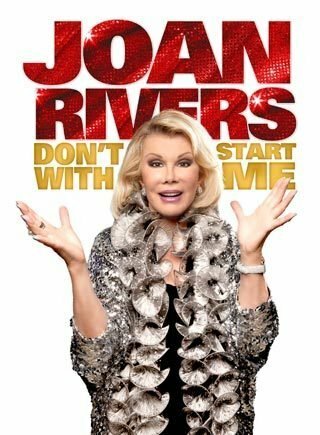 Постер фильма Joan Rivers: Don't Start with Me