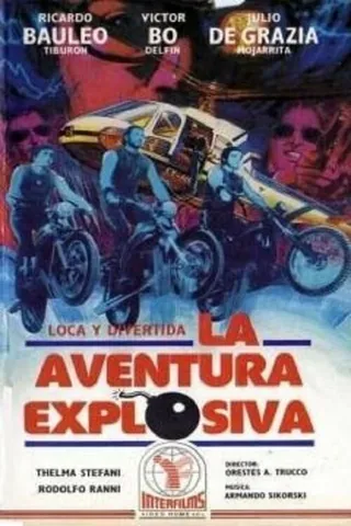 Постер La aventura explosiva (1977)