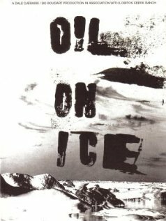 Постер фильма Oil on Ice