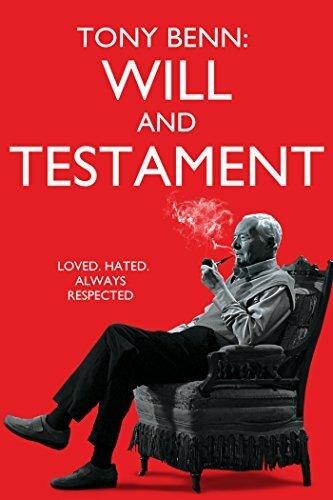 Постер фильма Tony Benn: Will and Testament