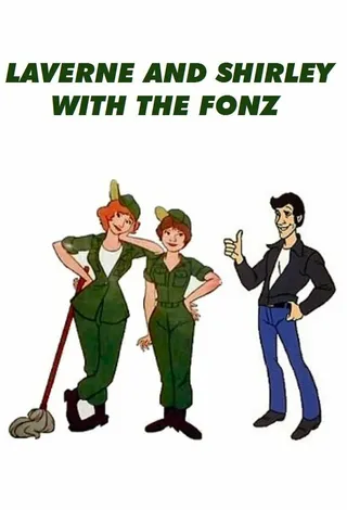 Постер Laverne & Shirley with Special Guest Star the Fonz (1982)