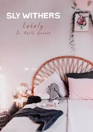 Sly Withers: Lately feat. Carla Geneve