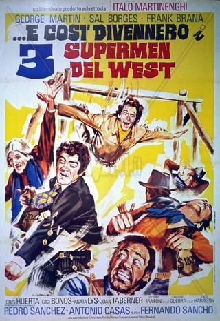 Постер ...так они стали тремя суперменами Запада (1973)