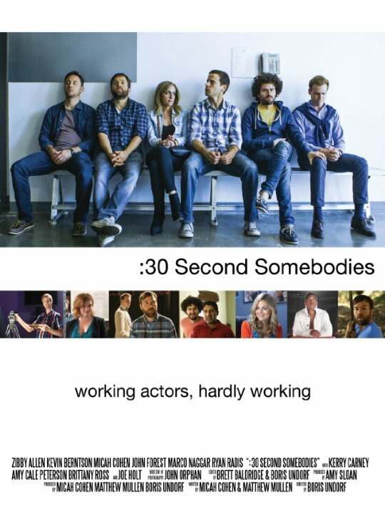 Постер фильма :30 Second Somebodies