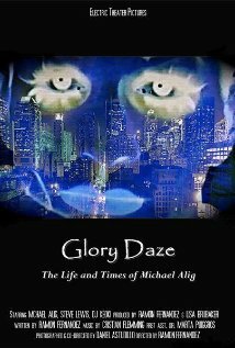 Постер фильма Glory Daze: The Life and Times of Michael Alig