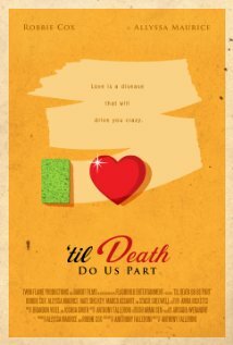 Постер фильма Til Death Do Us Part