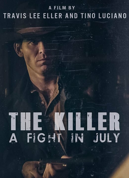 Постер фильма The Killer, a Fight in July
