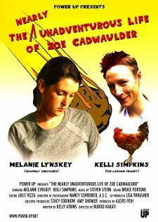Постер фильма The Nearly Unadventurous Life of Zoe Cadwaulder
