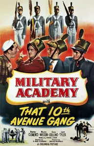 Military Academy with That Tenth Avenue Gang