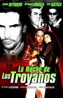 Постер фильма La noche de los Troyanos