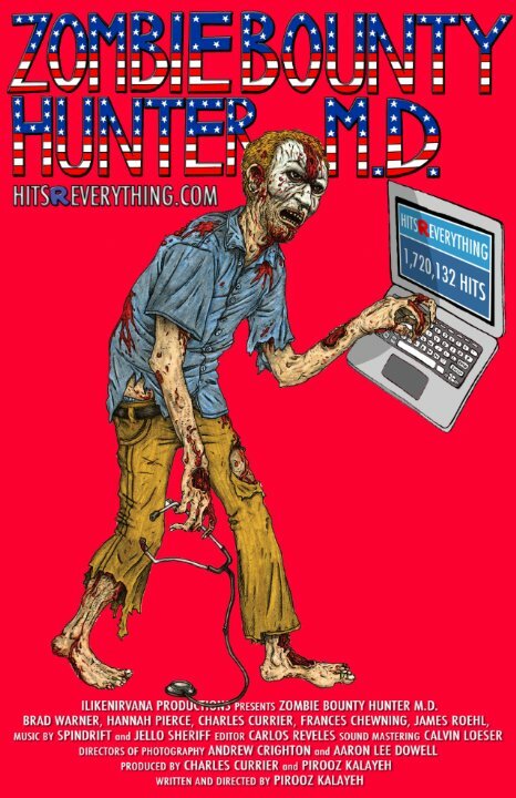 Постер фильма Zombie Bounty Hunter M.D.