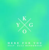 Kygo: Here for You ft. Ella Henderson