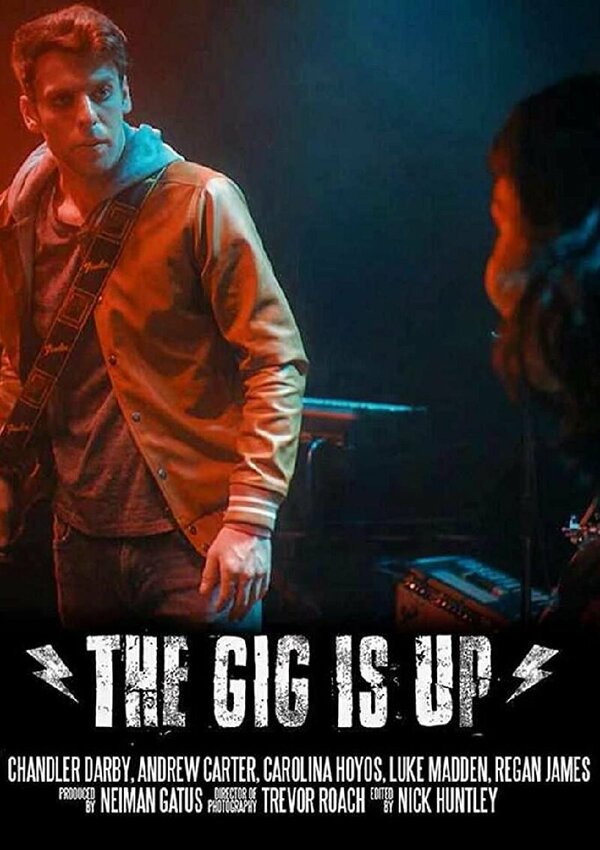 Постер фильма The Gig Is Up