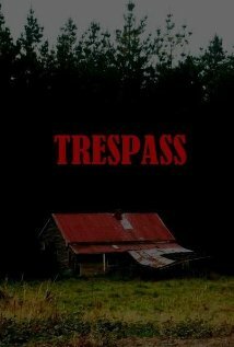 Постер фильма Trespass