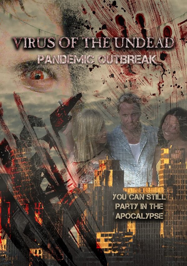 Постер фильма Virus of the Undead: Pandemic Outbreak