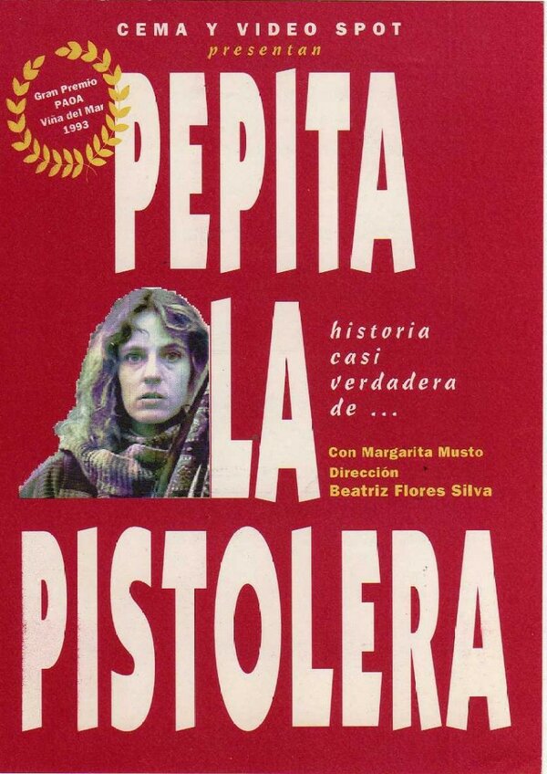 Постер фильма La historia casi verdadera de Pepita la Pistolera