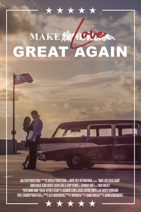 Постер фильма Make Love Great Again