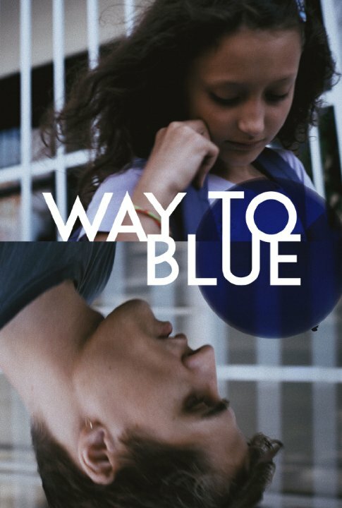 Постер фильма Way to Blue