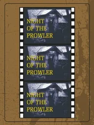 Night of the Prowler