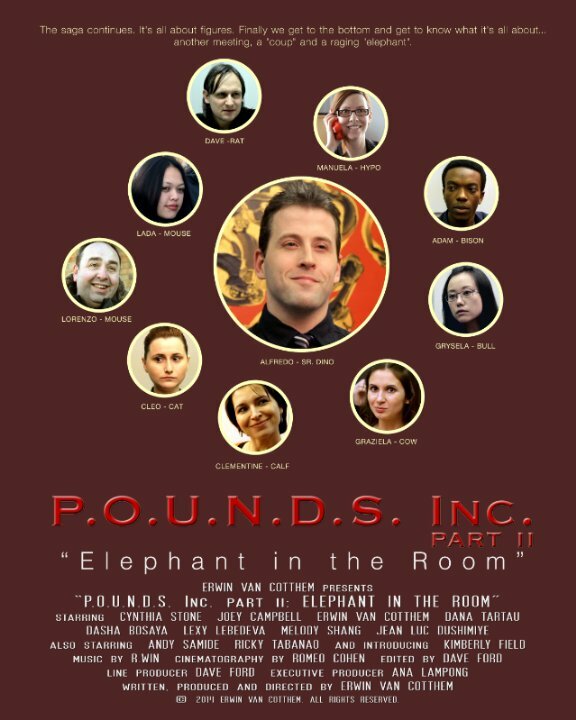 Постер фильма P.O.U.N.D.S. Inc. Part II: Elephant in the Room