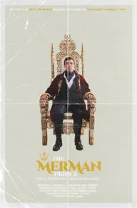 The Merman Prince for El Presidente Emperor Warlord!