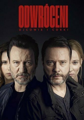 Постер сериала Odwróceni. Ojcowie i córki