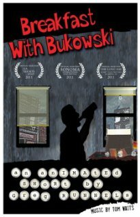 Постер фильма Breakfast with Bukowski