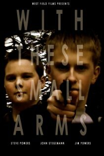 Постер фильма With These Small Arms