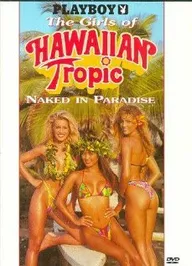Playboy: Девочки гавайского тропика, голые в раю